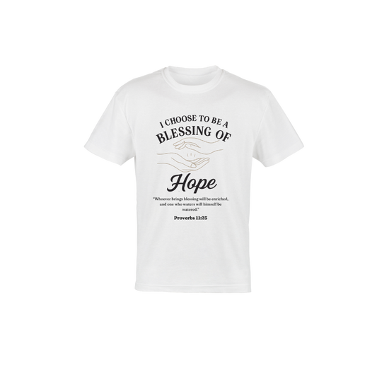 I Choose To be Blessing Of Hope Shirt
