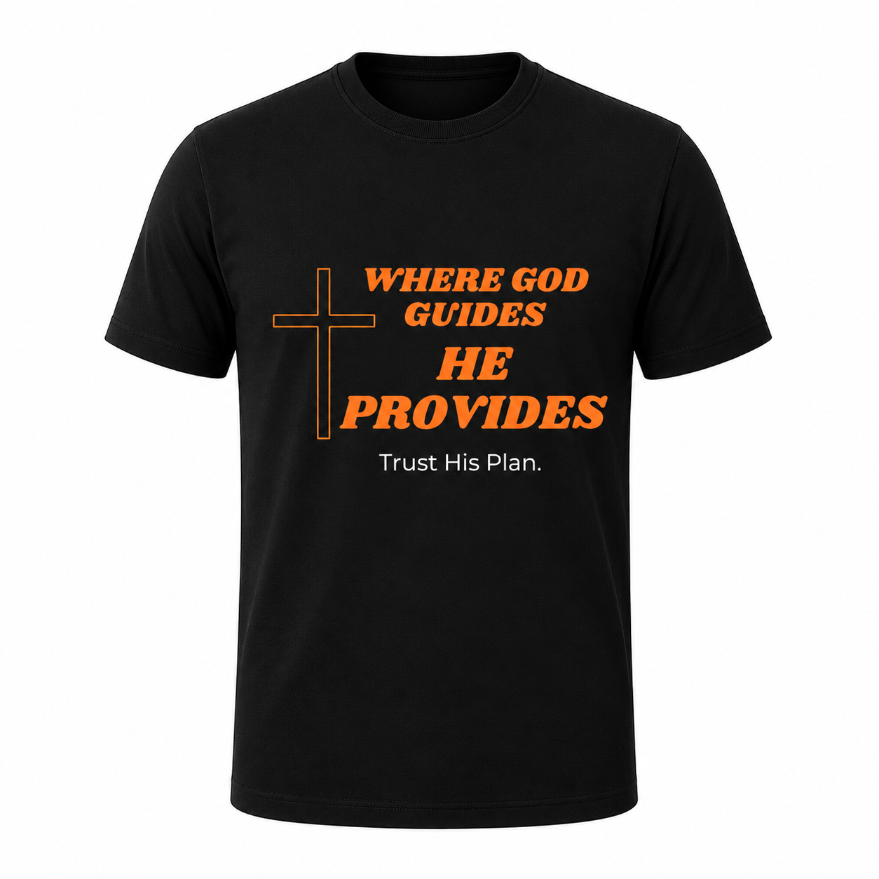 Where God Guide's He Provides Shirt