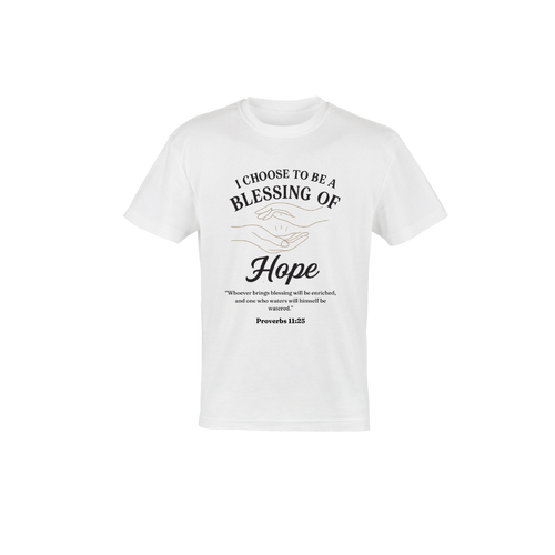 I Choose To be Blessing Of Hope Shirt