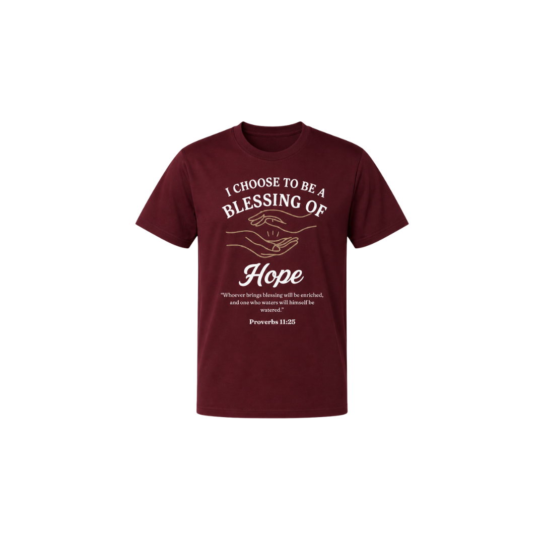 I Choose To be Blessing Of Hope Shirt